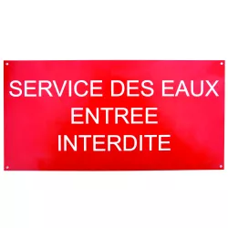 Plaque "SERVICE DES EAUX ENTREE INTERDITE" 15 x 30 cm